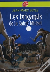 Les Brigands De La Saint-Michel