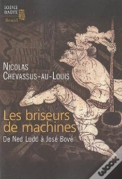 Capa do artigo Les Briseurs De Machines ; De Ned Ludd À José Bové