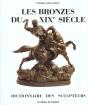 Les Bronzes Du Xix Siècle ; Dictionnaire Des Sculpteurs - Preview