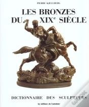 Capa do artigo Les Bronzes Du Xix Siècle ; Dictionnaire Des Sculpteurs