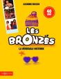 Les Bronzes, La Veritable Histoire - Preview