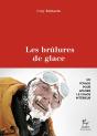 Les Brûlures De Glace : Un Voyage Pour Apaiser Le Chaos Intérieur - Preview