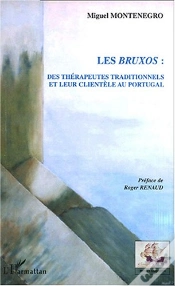 Capa do artigo Les Bruxos ; Des Therapeutes Traditionnels Et Leur Clientele Au Portugal