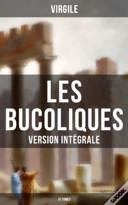Capa do artigo Les Bucoliques (Version Intégrale - 10 Tomes)