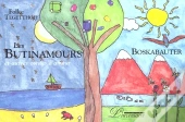 Les Butinamours Et Autres Contes D'Amour
