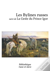 Capa do artigo Les Bylines Russes - La Geste Du Prince Igor