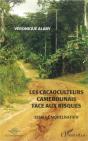 Les Cacaoculteurs Camerounais Face Aux Risques ; Essai De Modélisation - Preview