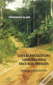 Les Cacaoculteurs Camerounais Face Aux Risques ; Essai De Modélisation