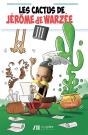 Les Cactus De Jérôme De Warzée Tome 3 - Preview