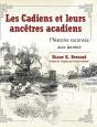 Les Cadiens Et Leurs Ancetres Acadiens - Preview