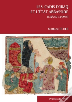 Capa do artigo Les Cadis D'Iraq Et L'État Abbasside (132/750-334/945) (2e Édition)