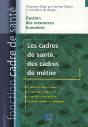 Les Cadres De Santé, Des Cadres De Métier - Preview