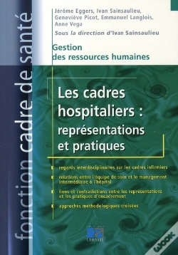 Capa do artigo Les Cadres Hospitaliers ; Représentations Et Pratiques