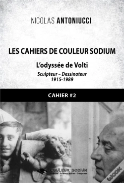 Capa do artigo Les Cahiers De Couleur Sodium - Cahier 2 : L'Odyssee De Volti