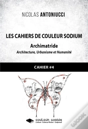 Capa do artigo Les Cahiers De Couleur Sodium : Cahier 4 : Archimatride