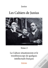Les Cahiers De Junius - Tome 3