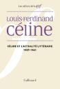 Les Cahiers De La N.R.F. ; Céline Et L'Actualité Littéraire (1957-1961) - Preview