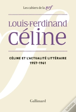 Capa do artigo Les Cahiers De La N.R.F. ; Céline Et L'Actualité Littéraire (1957-1961)