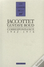 Capa do artigo Les Cahiers De La Nrf; Correspondance 1942-1976