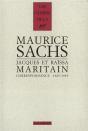 Les Cahiers De La Nrf : Maurice Sachs, Jacques Et Raïssa Maritain : Correspondance (1925-1939) - Preview