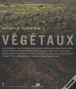 Capa do artigo Les Cahiers De L'École De Blois N°6 - Végetaux