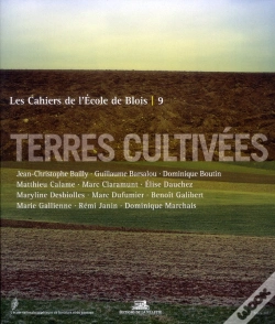 Capa do artigo Les Cahiers De L'École De Blois : Terres Cultivées