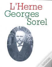Les Cahiers De L'Herne : Georges Sorel