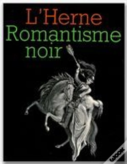 Capa do artigo Les Cahiers De L'Herne; Romantisme Noir