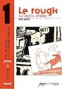 Les Cahiers De L'Image Narrative Tome 1 : Le Rough Ou Dessin D'Idées - Preview