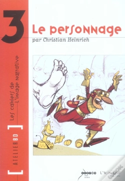 Capa do artigo Les Cahiers De L'Image Narrative Tome 3 : Le Personnage