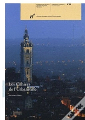 Les Cahiers De L'Urbanisme T.69