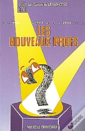Les Cahiers De Savoir-Livre ; Les Nouveaux Profs