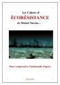 Les Cahiers D'Écorésistance De Michel Tarrier... : Pour Comprendre L'Antimonde D'Après - Preview
