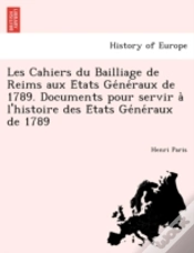 Capa do artigo Les Cahiers Du Bailliage De Reims Aux E