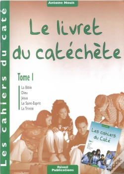 Capa do artigo Les Cahiers Du Caté Tome 1 ; Livret Du Catéchète