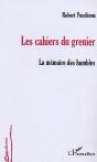 Les Cahiers Du Grenier : La Mémoire Des Humbles - Preview