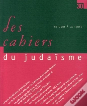 Capa do artigo Les Cahiers Du Judaisme Tome 30 : Retours À La Terre