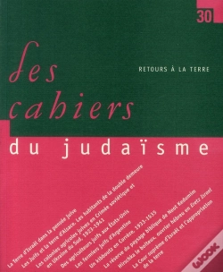 Capa do artigo Les Cahiers Du Judaisme Tome 30 : Retours À La Terre
