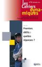 Les Cahiers Dynamiques 53 - Premiers Delits : Quelles Reponses ? - Preview
