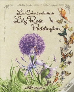 Capa do artigo Les Cahiers Enchantés De Lily Rose Poddington