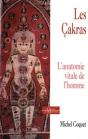 Les Çakras ; L'Anatomie Vitale De L'Homme - Preview