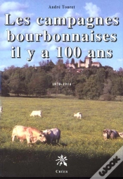 Capa do artigo Les Campagnes Bourbonnaises Il Y A 100 Ans