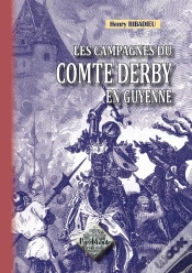 Capa do artigo Les Campagnes Du Comte Derby En Guyenne
