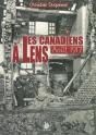 Les Canadiens À Lens En Août 1917 - Preview