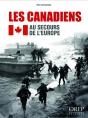 Les Canadiens Au Secours De L'Europe - Preview