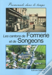 Capa do artigo Les Cantons De Formerie Et De Songeons, Promenade Dans Le Temps