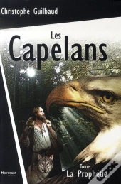 Les Capelans T.1 ; La Prophétie