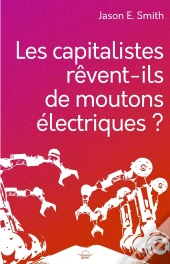 Les Capitalistes Revent Ils De Moutons Electriques?