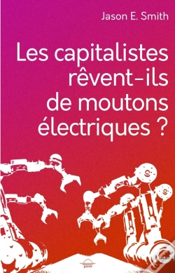 Capa do artigo Les Capitalistes Revent Ils De Moutons Electriques?