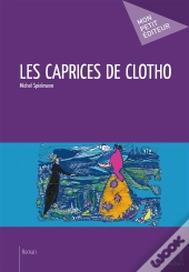 Les Caprices De Clotho